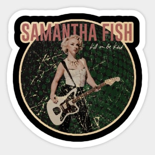 VINTAGE ART - The Samantha Fish Sticker